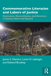 Commemorative Literacies And Labors Of Justice