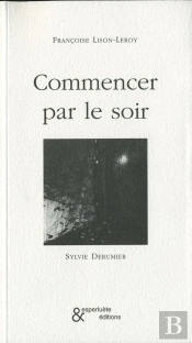 Commencer Par Le Soir
