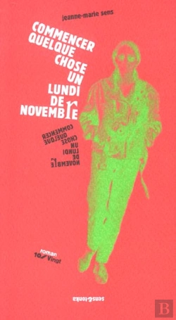 Bertrand.pt - Commencer Quelque Chose Un Lundi De Novembre