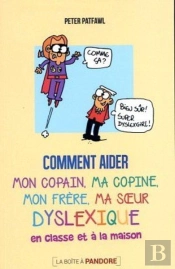 Comment Aider Mon Copain Dyslexique En Classe Ou À La Maison
