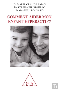 Bertrand.pt - Comment Aider Mon Enfant Hyperactif ?