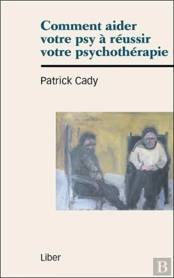 Bertrand.pt - Comment Aider Votre Psy À Réussir Votre Psychothérapie