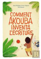 Comment Akouba Inventa L'Écriture