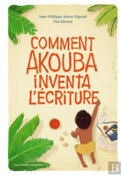 Bertrand.pt - Comment Akouba Inventa L'Écriture