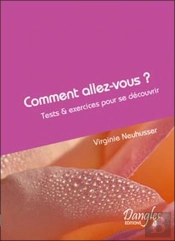Comment Allez-Vous ? Tests Et Exercices Pour Se Découvrir