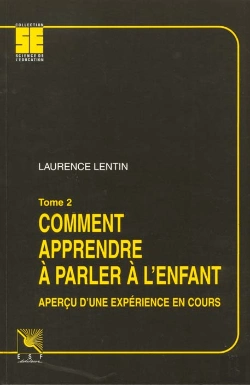 Bertrand.pt - Comment Apprendre A Parler A L'Enfant T.2