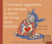 Comment Apprendre À Ses Parents À Aimer Les Livres Pour Enfants