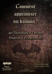 Comment Apprivoiser Un Humain ?