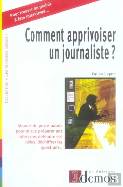 Bertrand.pt - Comment Apprivoiser Un Journaliste