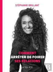 Comment Arrêter De Foirer Ses Relations