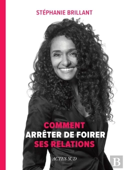 Bertrand.pt - Comment Arrêter De Foirer Ses Relations