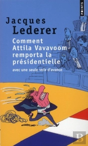 Comment Attila Vavavoom Remporta La Présidentielle Avec Une Seule Voix D'Avance