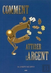 Comment Attirer L'Argent