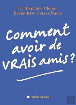Bertrand.pt - Comment Avoir De Vrais Amis ?