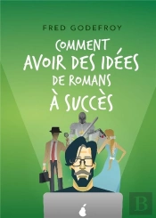 Comment Avoir Des Idées De Romans À Succès