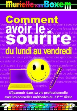 Bertrand.pt - Comment Avoir Le Sourire Du Lundi Au Vendredi