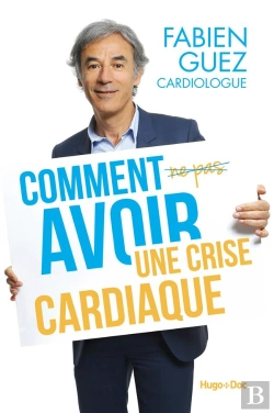 Bertrand.pt - Comment Avoir Une Crise Cardiaque ?