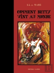 Comment Betty Vint Au Monde