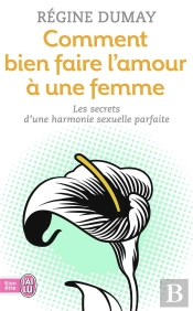Comment Bien Faire L'Amour A Une Femme