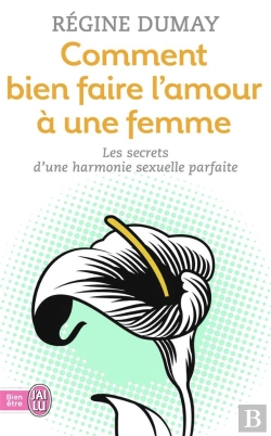 Bertrand.pt - Comment Bien Faire L'Amour A Une Femme