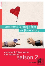 Comment (Bien) Gerer Sa Love Story