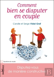 Comment Bien Se Disputer En Couple