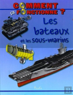 Bertrand.pt - Comment Ca Fonctionne ?/Les Bateaux Et Les Sous-Marins