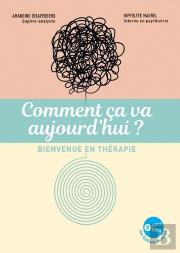 Comment Ca Va Aujourd'Hui ? - Bienvenue En Therapie