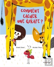 Comment Cacher Une Girafe ?