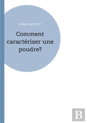 Comment Caracteriser Une Poudre?