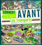 Comment C'Était Avant ; Les Transports