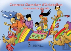 Bertrand.pt - Comment Chamcham D'Ochabellam Retrouve La Parole