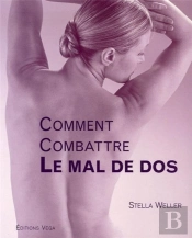 Comment Combattre Le Mal De Dos