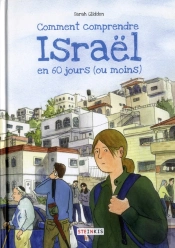 Comment Comprendre Israël En 60 Jours (Ou Moins)
