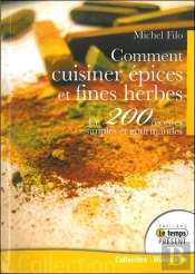 Comment Cuisiner Épices Et Fines Herbes ?