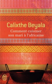 Comment Cuisiner Son Mari A L'Africaine