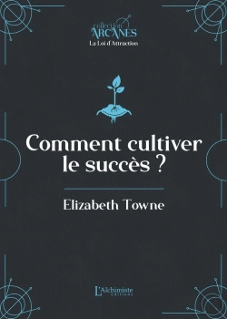 Bertrand.pt - Comment Cultiver Le Succès (La Loi D'Attraction)