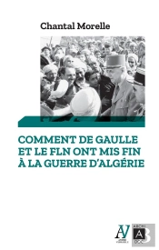 Comment De Gaulle Et Le Fln Ont Conclu La Guerre D'Algérie