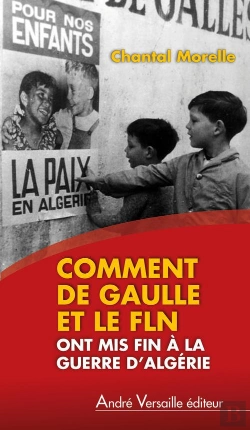 Bertrand.pt - Comment De Gaulle Et Le Fln Ont Conclu La Paix En Algerie