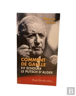 Bertrand.pt - Comment De Gaulle Fit Échouer Le Putsch D'Alger