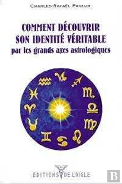Bertrand.pt - Comment Decouvrir Son Identite Veritable Par L'Astrologie