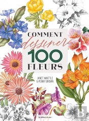Comment Dessiner 100 Fleurs