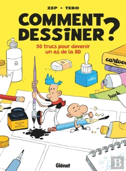 Bertrand.pt - Comment Dessiner ? 50 Trucs Pour Devenir Un As De La Bd