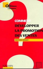 Comment Developper La Promotion Des Ventes
