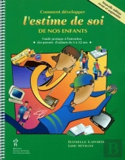 Comment Développer L'Estime De Nos Enfants