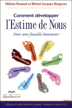 Bertrand.pt - Comment Développer L'Estime De Nous ; Pour Une Famille Heureuse !