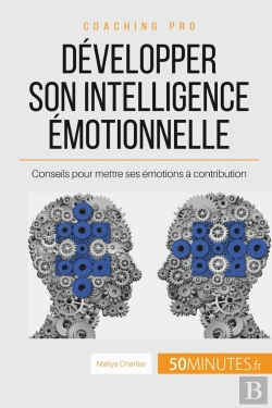 Bertrand.pt - Comment Développer Son Intelligence Émotionnelle ? Conseils Pour Mettre Ses Émotions À Contribution