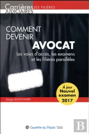 Comment Devenir Avocat, 12eme Ed.