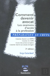 Comment Devenir Avocat ; 3e Edition
