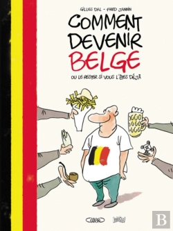 Bertrand.pt - Comment Devenir Belge ; Ou Le Rester Si Vous L'Êtes Déjà